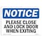 Signmission OSHA Notice, 5" Height, Please Close And Lock Door When Exiting Sign, 7" X 5", Landscape OS-NS-D-57-L-17351 - alternate 1
